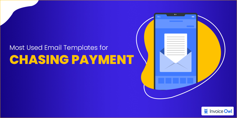 8 Most Effective Email Templates for Chasing Payment