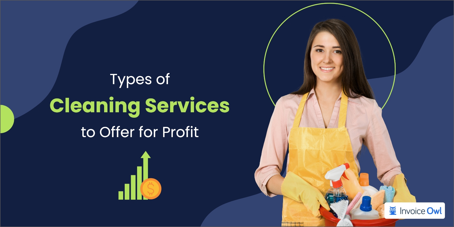10 Types of Cleaning Services to Offer for Profit