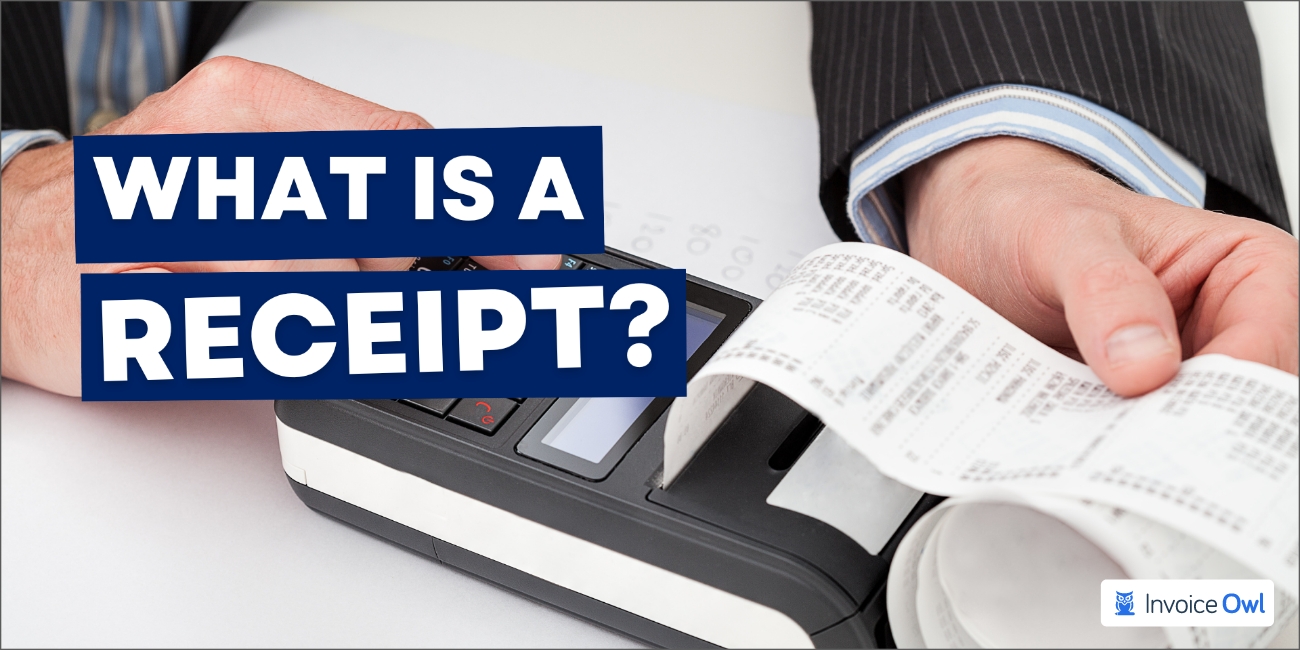 What is a Receipt?