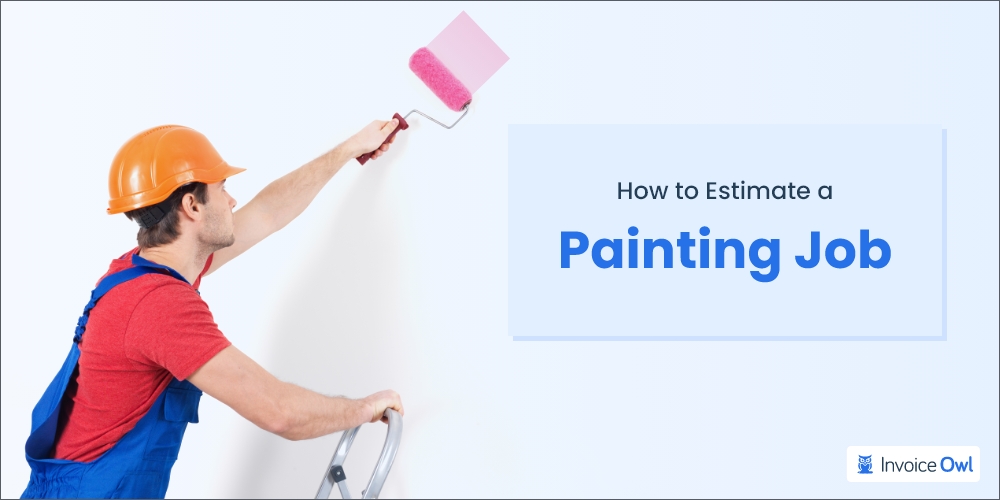 How to Estimate a Painting Job to Make Profit?