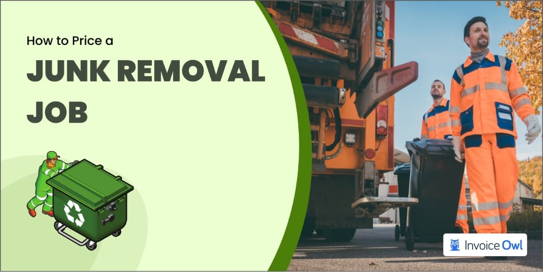 How to Price a Junk Removal Job: A Detailed Guide