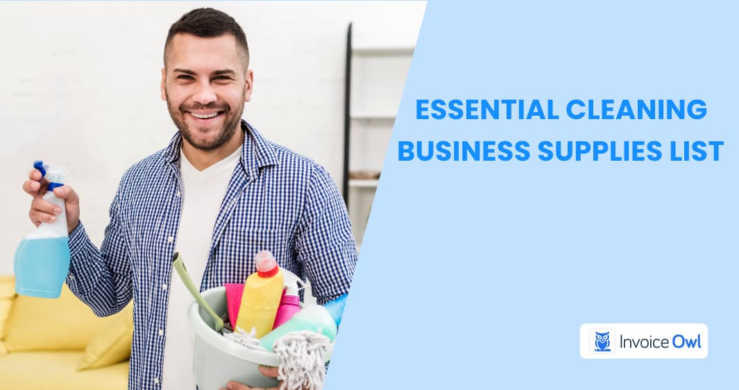 Essential Cleaning Business Supplies List: Equip Yourself With Success