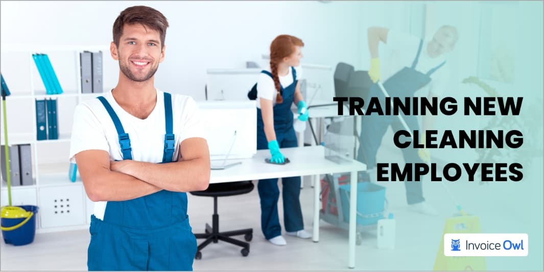 Training New Cleaning Employees: How to Do it the Right Way